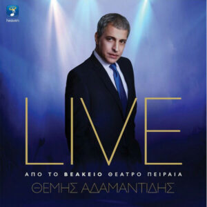 Θέμης Αδαμαντίδης ‎– Live Από Το Βεάκειο Θέατρο Πειραιά